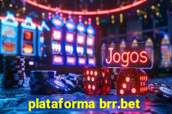 plataforma brr.bet